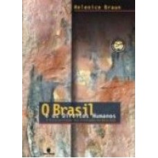 BRASIL E OS DIREITOS HUMANOS, O: A INCORPORACAO DOS TRATADOS EM QUESTAO - 1