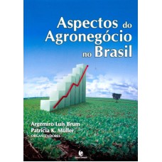 ASPECTOS DO AGRONEGOCIO NO BRASIL