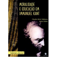 MORALIDADE E EDUCACAO EM IMMANUEL KANT