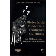 HISTORIA DA FILOSOFIA E TRADICOES CULTURAIS