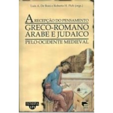 RECEPCAO DO PENSAMENTO GRECO ROMANO ARABE E JUDAICO...