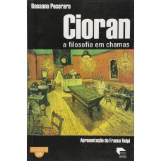 CIORAN A FILOSOFIA EM CHAMAS - 1