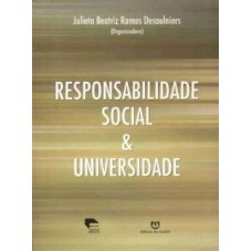 RESPONSABILIDADE SOCIAL & UNIVERSIDADE