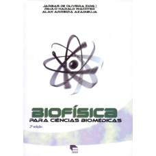 BIOFISICA - PARA CIENCIAS BIOMEDICAS - 3ª