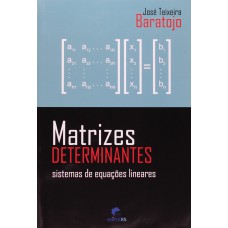 MATRIZES E DETERMINANTES - SISTEMAS DE EQUACOES LINEARES - 1