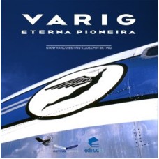 VARIG - ETERNA PIONEIRA