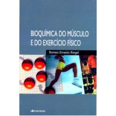 BIOQUIMICA DO MUSCULO E DO EXERCICIO FISICO