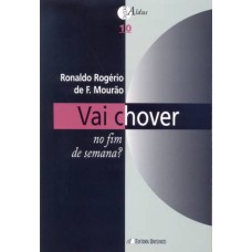 VAI CHOVER NO FIM DE SEMANA? - 1