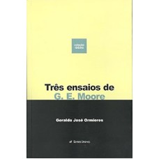 TRES ENSAIOS DE G. E. MOORE - 1