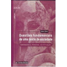 QUESTOES FUNDAMENTAIS DE UMA TEORIA DA SOCIEDADE - 1