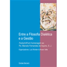 ENTRE A FILOSOFIA DIALÉTICA E A GESTÃO