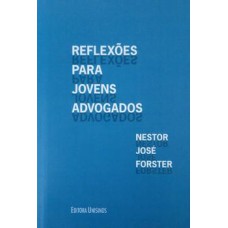 REFLEXÕES PARA JOVENS ADVOGADOS