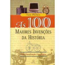 As 100 maiores invenções da história