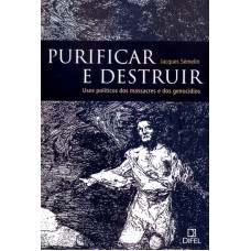 PURIFICAR E DESTRUIR