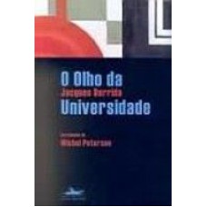 O OLHO DA UNIVERSIDADE