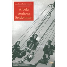 A BELA SENHORA SEIDENMAN