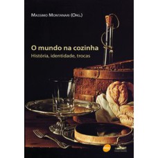 O MUNDO NA COZINHA