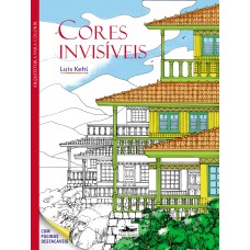 CORES INVISÍVEIS: ARQUITETURA PARA COLORIR