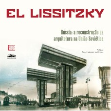 RÚSSIA - A RECONSTRUÇÃO DA ARQUITETURA NA UNIÃO SOVIÉTICA - VOL. 3