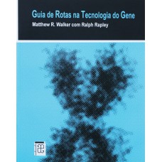 GUIA DE ROTAS NA TECNOLOGIA DO GENE