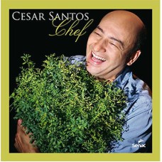 CESAR SANTOS, CHEF