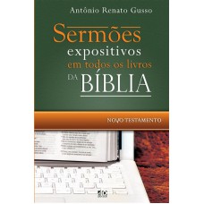 SERMÕES EXPOSITIVOS EM TODOS OS LIVROS DA BÍBLIA - NOVO TESTAMENTO