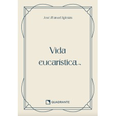 VIDA EUCARÍSTICA