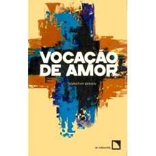 VOCAÇÃO DE AMOR