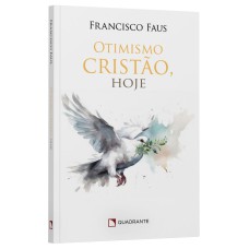 OTIMISMO CRISTÃO, HOJE