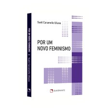 POR UM NOVO FEMINISMO