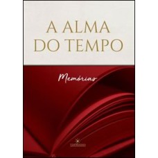 A ALMA DO TEMPO