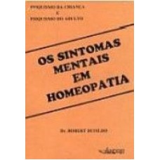 SINTOMAS MENTAIS EM HOMEOPATIA