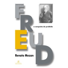 FREUD: A CONQUISTA DO PROIBIDO