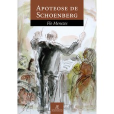 APOTEOSE DE SCHOENBERG: TRATADO SOBRE AS ENTIDADES HARMÔNICAS