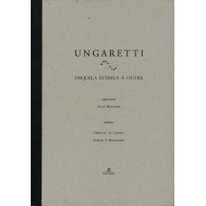 UNGARETTI: DAQUELA ESTRELA À OUTRA