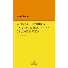 NOTÍCIA HISTÓRICA DA VIDA E DAS OBRAS DE JOSÉ HAYDN