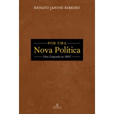 POR UMA NOVA POLÍTICA: UMA CAMPANHA NA SBPC