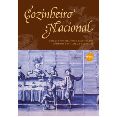 COZINHEIRO NACIONAL: MELHORES RECEITAS BRASILEIRAS E EUROPEIAS