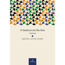 O INTELECTO EM IBN SINA (AVICENA)