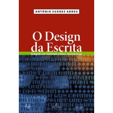 O DESIGN DA ESCRITA: REDIGINDO COM CRIATIVIDADE E BELEZA, INCLUSIVE FICÇÃO