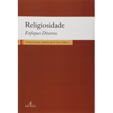 RELIGIOSIDADE: ENFOQUES DIVERSOS - 1