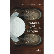 VIAGEM DE JOSEPH LÍNGUA: ROMANCINHO