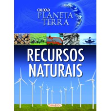 PLANETA TERRA - RECURSOS NATURAIS - VOL. 1