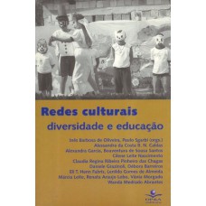 REDES CULTURAIS - DIVERSIDADE E EDUCAÇÃO