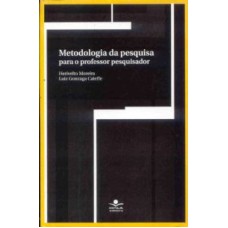 METODOLOGIA DA PESQUISA PARA O PROFESSOR PESQUISADOR