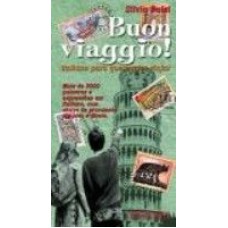 BUON VIAGGIO! - ITALIANO PARA QUEM QUER VIAJAR