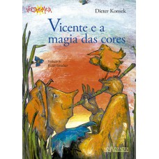 VICENTE E A MAGIA DAS CORES