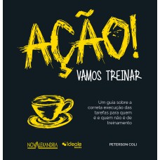 AÇÃO!: VAMOS TREINAR