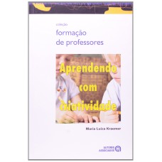 APRENDENDO COM CRIATIVIDADE - COL. FORMACAO DE PROFESSORES