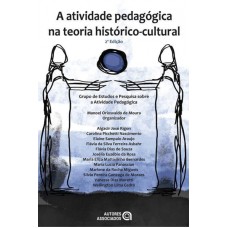 ATIVIDADE PEDAGÓGICA NA TEORIA HISTÓRICO-CULTURAL, A